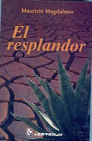 Mauricio Magdaleno: El resplandor