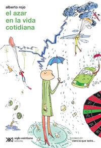 el-azar-en-la-vida-cotidiana-alberto-rojo